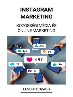 cover image of Instagram Marketing (Közösségi Média és Online Marketing)